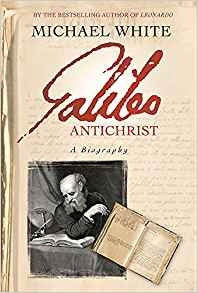 Galileo Antichrist: A Biography (Hardcover)