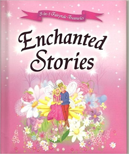 Enchanted Stories (3-in-1 Treasuries)