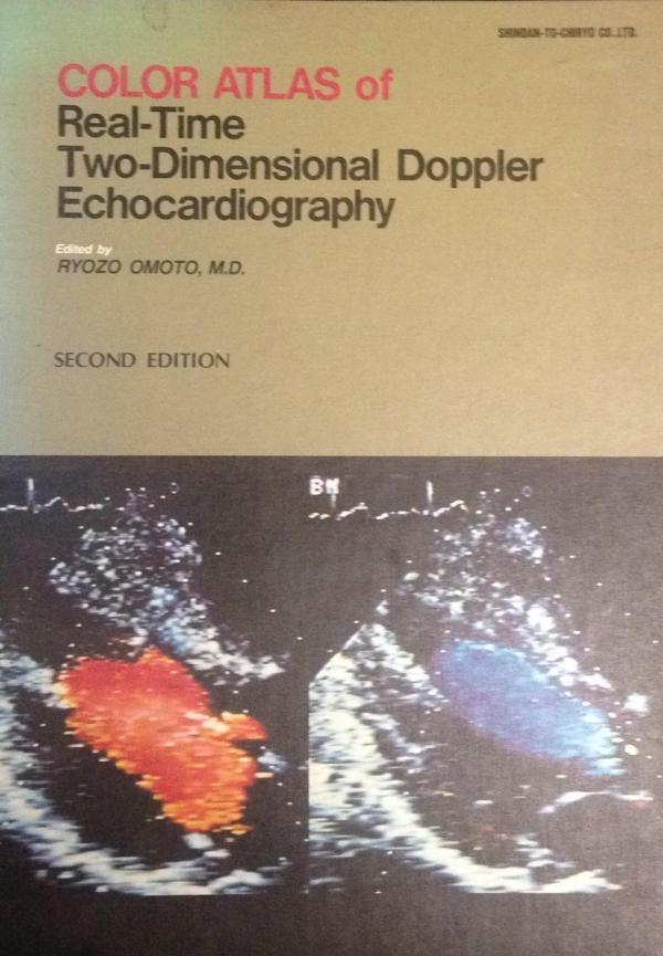 Colour Atlas of Real-time Two-dimensional Doppler Echocardiography