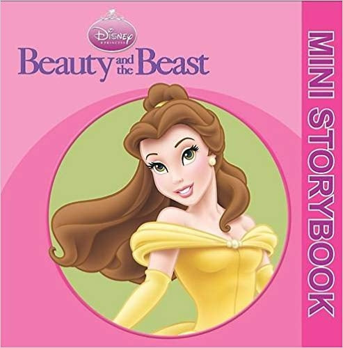 Disney Mini Storybooks:Beauty and the Beast (Mini Storyboooks)