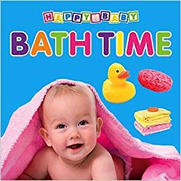 Happy Baby: Bath Time (Happy Baby Boards 3)