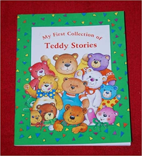 Teddy Stories (My First Collection)