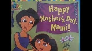 Dora the Explorer (Happy mothers day)