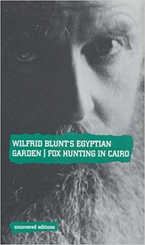 Wilfrid Blunt's Egyptian garden