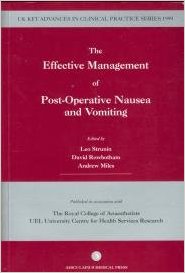 The effective management of post-operative nausea and vomiting