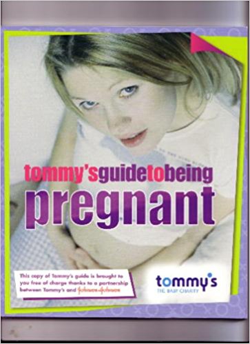 Tommy's Guide to Being Pregnant