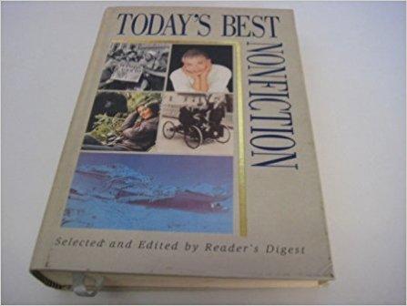 Today's Best Nonfiction condense Digest (John cornwell, marti cain, Dr Robert B ballard, Farley mowat, Perter collier)