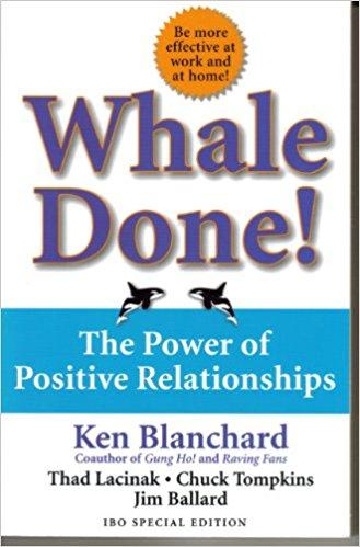 Whale Done: The Power of Positive Relationships