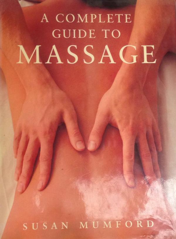COMPLETE GUIDE TO MASSAGE