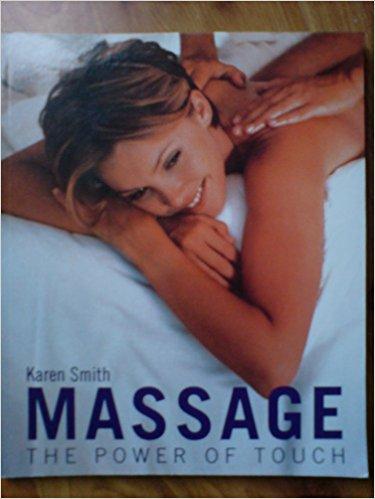 MASSAGE: THE POWER OF TOUCH