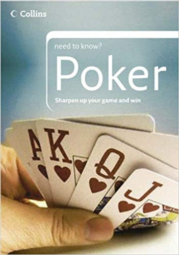 Poker (Collins Need to Know?)