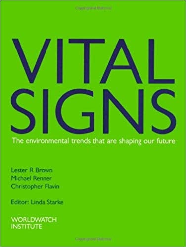 Vital Signs 1997-1998: The Trends That Are Shaping Our Future