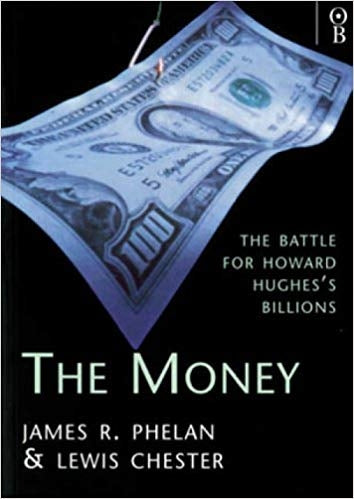 The Money: Battle for Howard Hughes' Billions