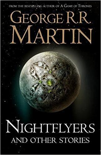 Nightflyers And Other Stories