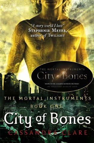 City Of Bones: The Mortal Instruments (Book 1)