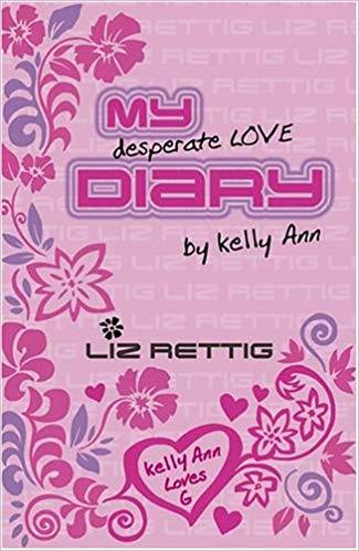 My Desperate Love Diary (Kelly Ann's Diary)