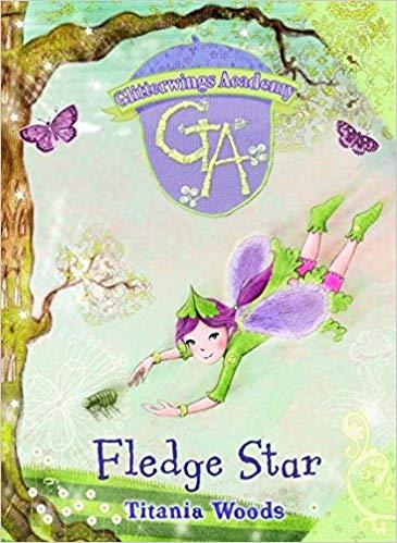 Glitterwings Acadamy: Fledge Star: Fledge Star No. 5 (Glitterwings Academy)