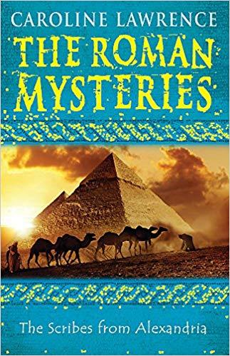 The Scribes from Alexandria: Book 15 (The Roman Mysteries)