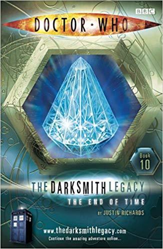 Doctor Who: The End of Time: The Darksmith Legacy Book Ten