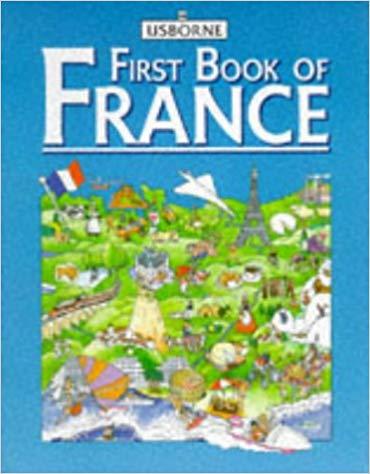 Usborne First Book of France (Usborne First Countries)