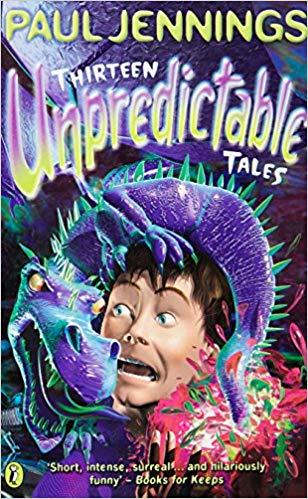 Thirteen Unpredictable Tales (Puffin Fiction)