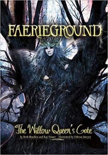 The Willow Queen's Gate (Faerieground)