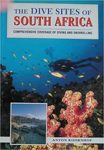 The Dive Sites of South Africa (Dive Sites of the World)