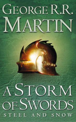A Storm Of Swords: A Song Of Ice And Fire (Book 3)