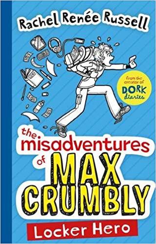 The Misadventures of Max Crumbly 1: Locker Hero