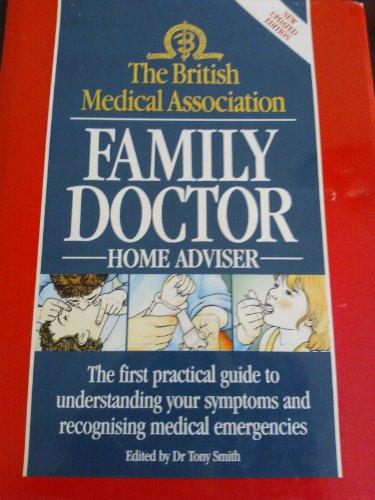 The British Medical Association Family Doctor Home Adviser