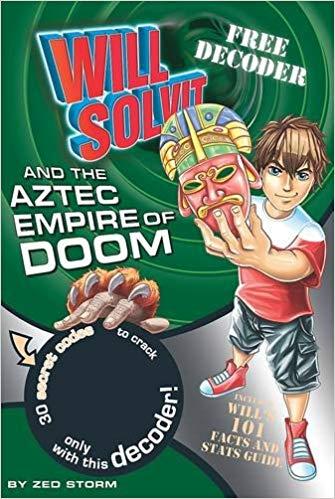 The Aztec Empire of Doom (Will Solvit Novels)