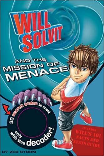 Will Solvit Novels: Will Solvit and the Mission of Menace Bk. 2