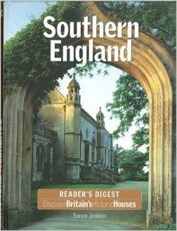 Southern England Discover Britain's Historic Houses Hardcover