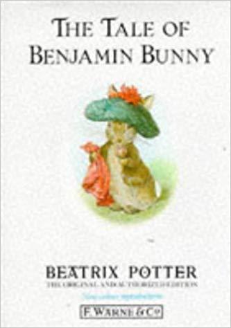 The Tale of Benjamin Bunny (The Original Peter Rabbit Books)