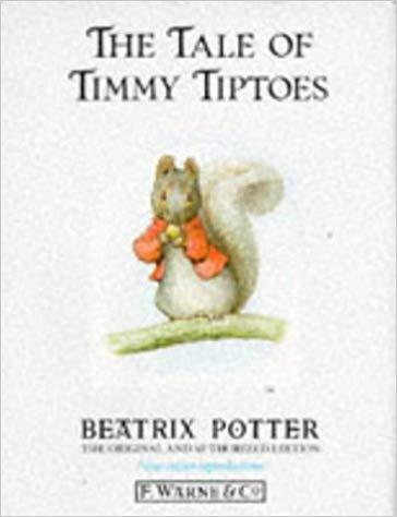 The Tale of Timmy Tiptoes (The Original Peter Rabbit Books)