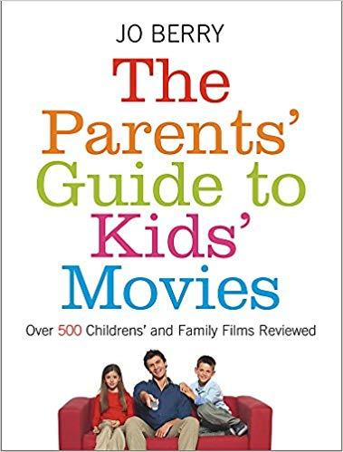 The Parents' Guide To Kids' Movies