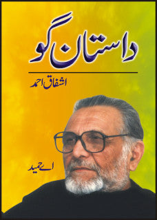 DASTAN GO:ASHFAQ AHMAD