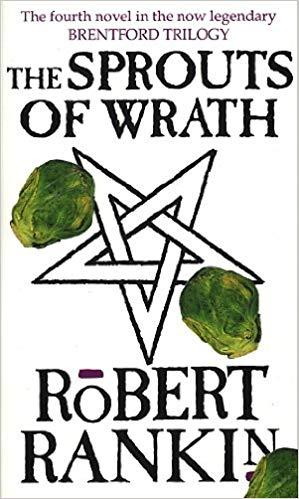 The Sprouts Of Wrath (Brentford Trilogy)