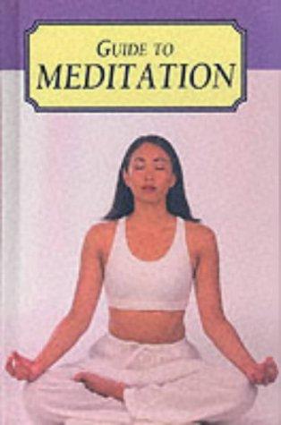 Guide to Meditation (Guide to)