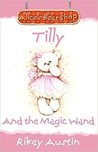 Tilly and the Magic Wand: