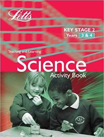 KS2 Science Activity Book: Years 3-4 (Letts Primary Activity Books for Schools): Science Textbook, A 3-4