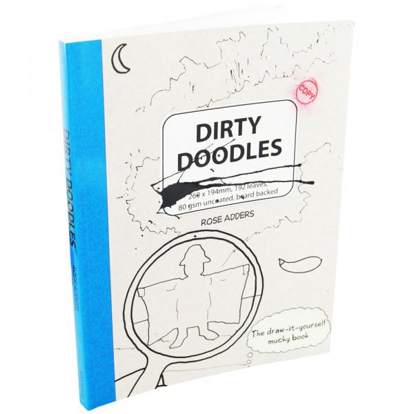 Dirty Doodles The- draw- it-yourself mucky book