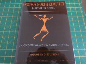 Knossos North Cemetery: Early Greek Tombs. Volume II. Discussion