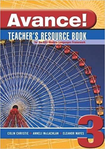 Avance: Framework French Teacher's Resource Book 3: Teacher's Resource Book Bk. 3