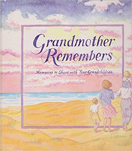 Grandmother Remembers