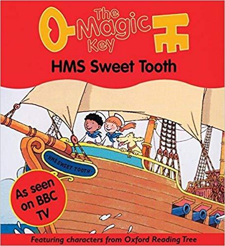 The Magic Key: HMS "Sweet Tooth" (The magic key story books)