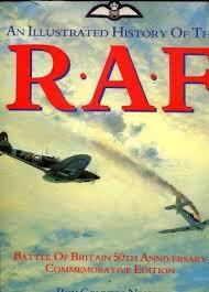AN ILLUSTRATED HISTORY OF THE RAF BATTLE OF BRITAIN 50TH ANNIVERSARY COMMEMORATIVE EDITION