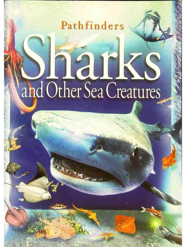 Pathfinders: Sharks and other sea creatures
