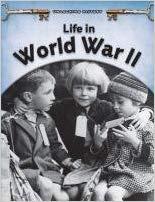 Life in World War II (Unlocking History)