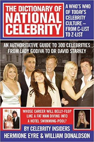 The Dictionary of National Celebrity